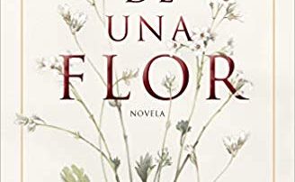 Portada de la novela "Historia de una flor", de la escritora barcelonesa Claudia Casanova, donde recoge la pasión de Alba por la botánica.